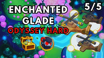 BTD6 ODYSSEY HARD STANDARD | NO POWERS | NO MONKEY KNOWLEDGE | ENCHANTED GLADE