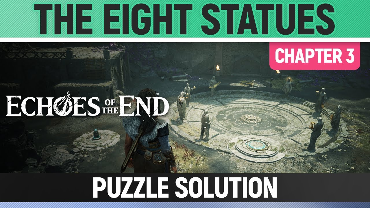 Echoes of the End - The Eight Statues - Puzzle Solution (Chapter 3