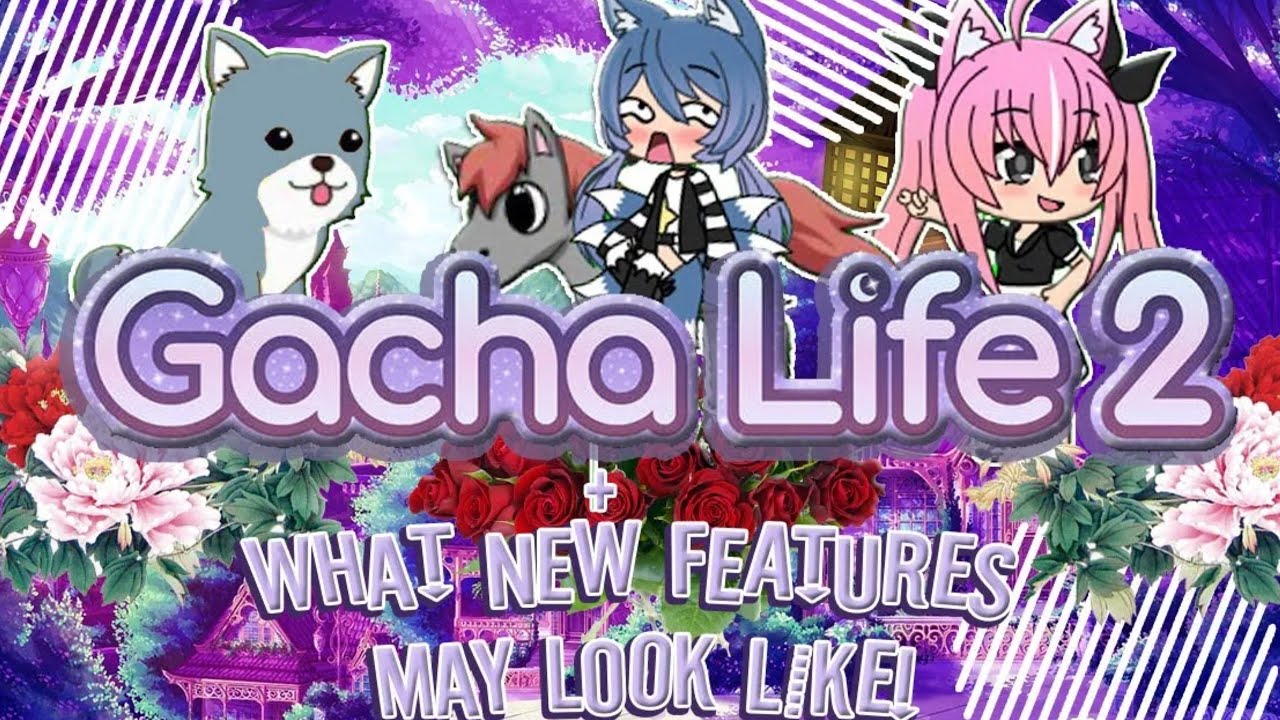Gacha Life 2 Spoilers+Date Release//Gacha Life 2//Concept ...