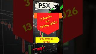 PSX | 3 Stocks for 13 May 2026 | Intraday Trading | Profitable | #stockmarket #trading #strategy