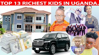 TOP (13), RICHEST KIDS IN UGANDA. TOP (13), RICHEST KIDS IN UGANDA.