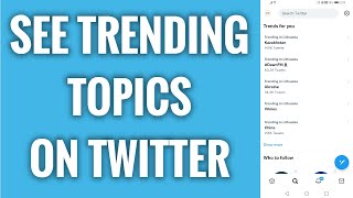 How To See Trending Topics On Twitter App screenshot 3