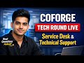Coforge Technical Round | Live Interview | Service Desk Interview | Technical Support Interview |