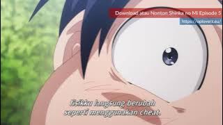 Shinka no Mi: Shiranai Uchi ni Kachigumi Jinsei Episode 5 Subtitle Indonesia