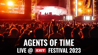 EXIT 2023 | Agents Of Time live @ mts Dance Arena FULL SHOW (HQ Version)