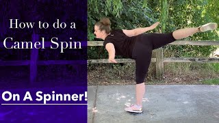 Learn To Do A Figure Skating Camel Spin  Using An OffIce Spinner!