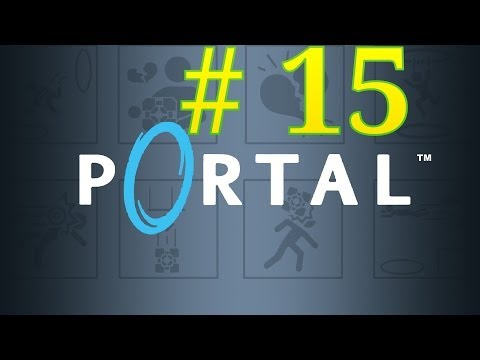 Portal 1 Testkammer 15 (Lösung) [Deutsch/ HD]