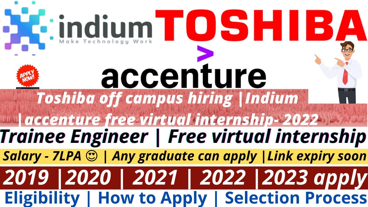 Toshiba off campus 2022 🤩🔥| Indium hiring Trainee Engineer | Accenture free virtual internship 💥 🔥