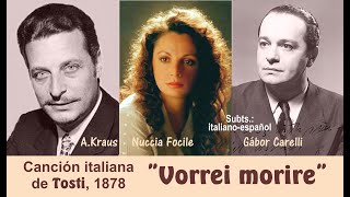 &quot;Vorrei morire&quot; canción italiana de Tosti, 1878, en 3 versiones - Subts.: italiano-español HD