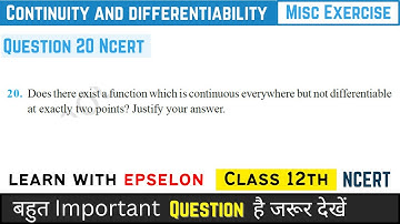 Continuity & Differentiability Class 12 | Miscellaneous Exercise Question 20 | NCERT 2024