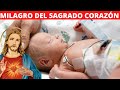 SAGRADO CORAZÓN DE JESÚS SALVA A BEBÉ  ¡MILAGRO! 🙏✝️