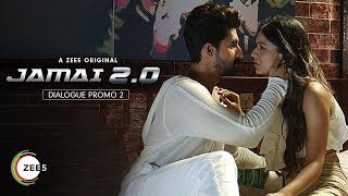 Jamai 2.0 | Dialogue Promo 2 | Ravi Dubey,Nia Sharma,Achint Kaur | ZEE5 Original | Streaming On ZEE5