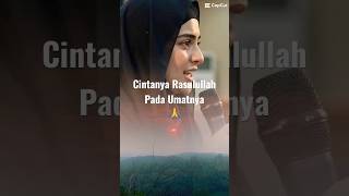 Sayangnya Rasulullah pada Umatnya #cintarasullullah #dahwahislam #nasehatislami #majelissholawat
