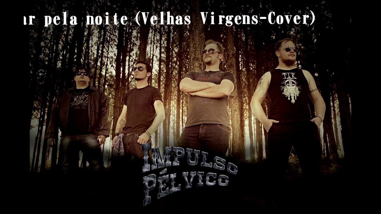 Impulso Pelvico De bar em bar pela noite Velhas Virgens Cover