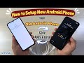 How to Setup New Android Phone from Old Android Phone - Copy All Apps &amp; Data