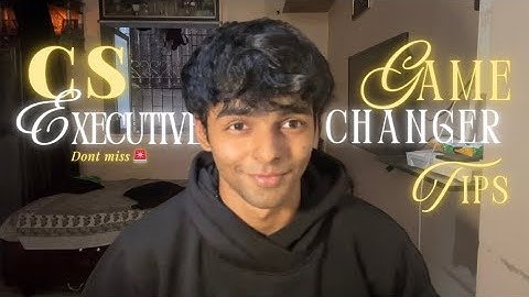 CS Executive dec 25 gamechanger tips | complete last minute strategy | ICSI | amendments pass