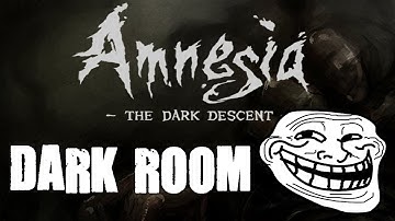 Amnesia Custom Story - TROLOLOLO - Dark Room
