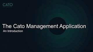 What is the Cato Management Application? [Demo] screenshot 3