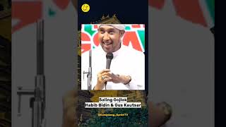 Saling Gojlok Habib Bidin U0026 Gus Kautsar short guskautsar habibbidin