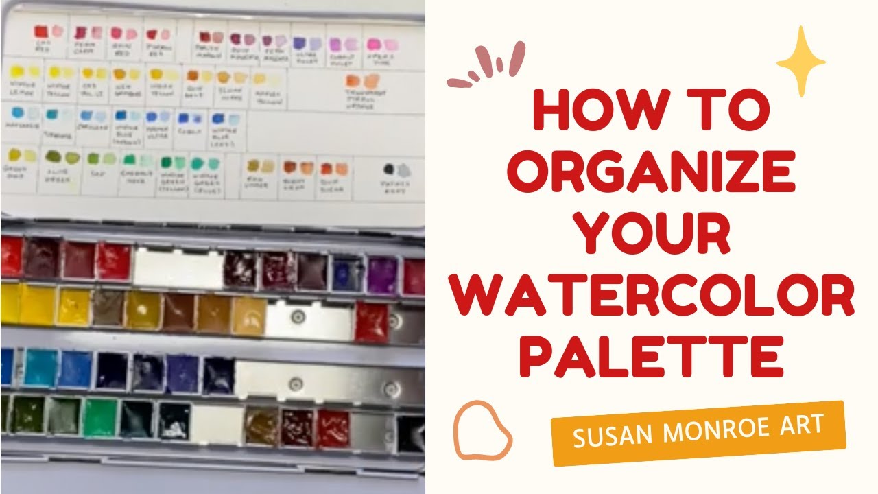 How to Organize a Paint Palette
