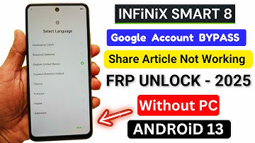 Infinix Smart 8 Frp Bypass - Share Article Not Working | Infinix X6525 Bypass Google Account Lock