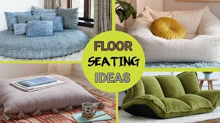 90+ Floor Seating Ideas for Modern Living Room| Floor cushion Ideas| Floor sofa Ideas| Trend Secrets