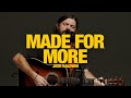 JOSH BALDWIN - Made For More: Song Session