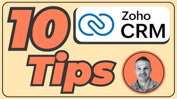 10 Zoho CRM Tips that you probably don