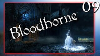 LIVE - Bloodborne Playthrough Stream #9