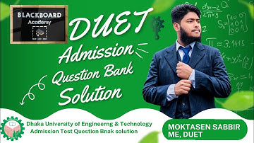 ডুয়েট প্রশ্ন ব্যাংক । DUET Question Bank solution। DUET Admission test 2022। part 03