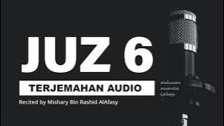 JUZ 6 Al Quran Terjemahan Audio Bahasa Indonesia | Mishary Bin Rashid AlAfasy