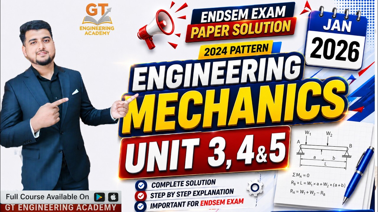 Enginnering Math 3 Paper Pattern ENGINNERING MECHANICS SOLVED PAPER JAN 2026|Unit 3,4,&5 | PYQ SOLUTIONS ...