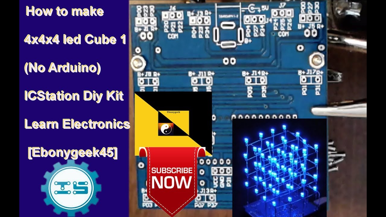 How to make 4x4x4 led Cube 1 (No Arduino) ICStation Diy