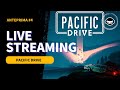 Pacific Drive: Sarà una guida pacifica?