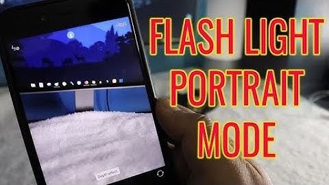 Get Flash In Portrait Mode In Any Phone|Feat.Mi A1