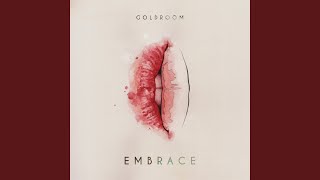 Video thumbnail of "Goldroom - Embrace (feat. Ariela Jacobs)"