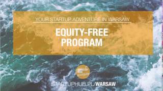 #StartupHubWarsaw equity-free accelerator. APPLY NOW!