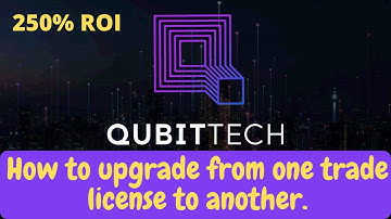 QUBITTECH | QUBITLIFE How to upgrade from one trade license to another