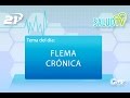 Salud TV - 03/11/2016 - Flema crónica