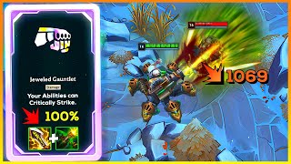 Urgot but my W crits and I have 100% crit chance (Jeweled Gauntlet Augment)