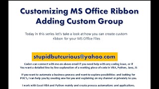 3. MS Office Ribbon Customization - Adding Custom Group with Fluent Ribbon