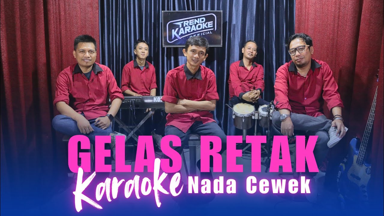 Karaoke Tanpa Vokal | GELAS RETAK - MANSYUR S | Nada Cewek/Wanita | Lirik & Musik Jernih