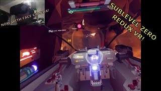 INTRO VR VOYAGE with Sublevel Zero Redux