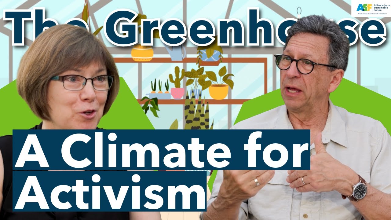 A Climate for Activism - The Greenhouse