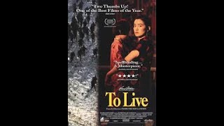 Film mandarin perjuangan kehidupan - To Live (1994)