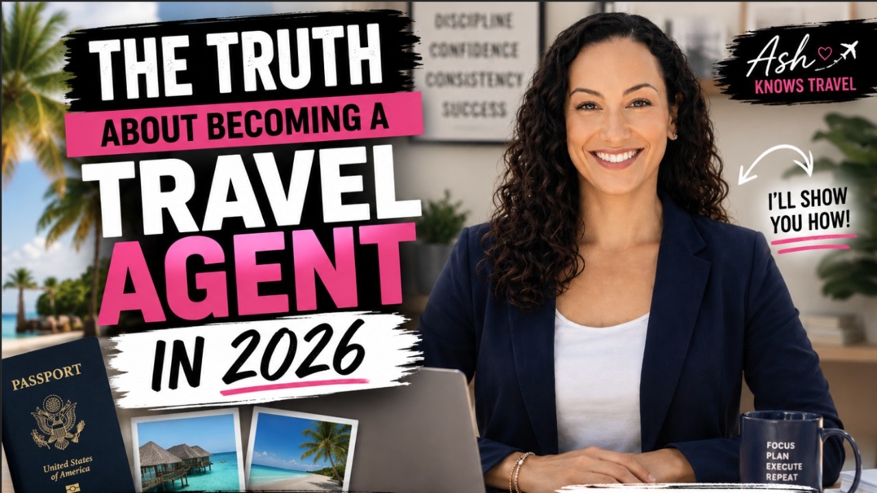 What It Takes to Become a Travel Advisor in 2026