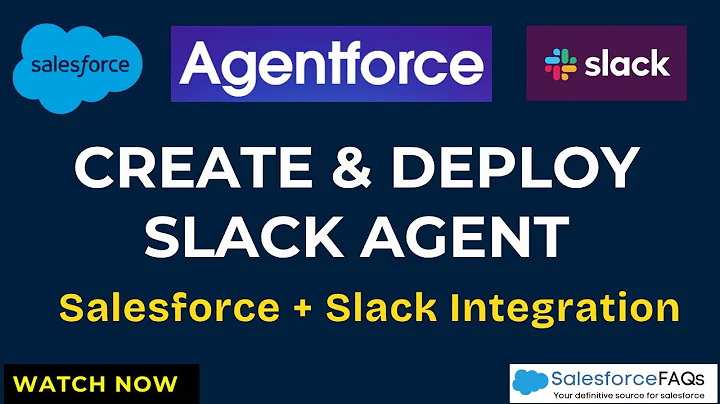 Create and Deploy Agentforce Slack Agent in Salesforce | Salesforce Agentforce Tutorial