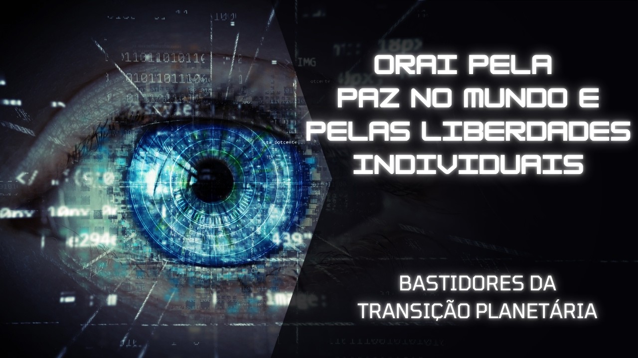 274 - ORAI PELA PAZ MUNDIAL E PELAS LIBERDADES INDIVIDUAIS