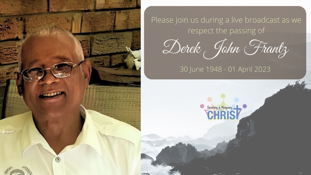 Funeral Service of the late Derek John Frantz - 8 April 2023 at 9:00am