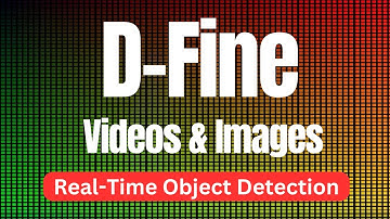 D-FINE: Real-time Object Detection with AI in Videos and Images - Install Locally